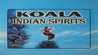 Koala Live - Indian Spirits