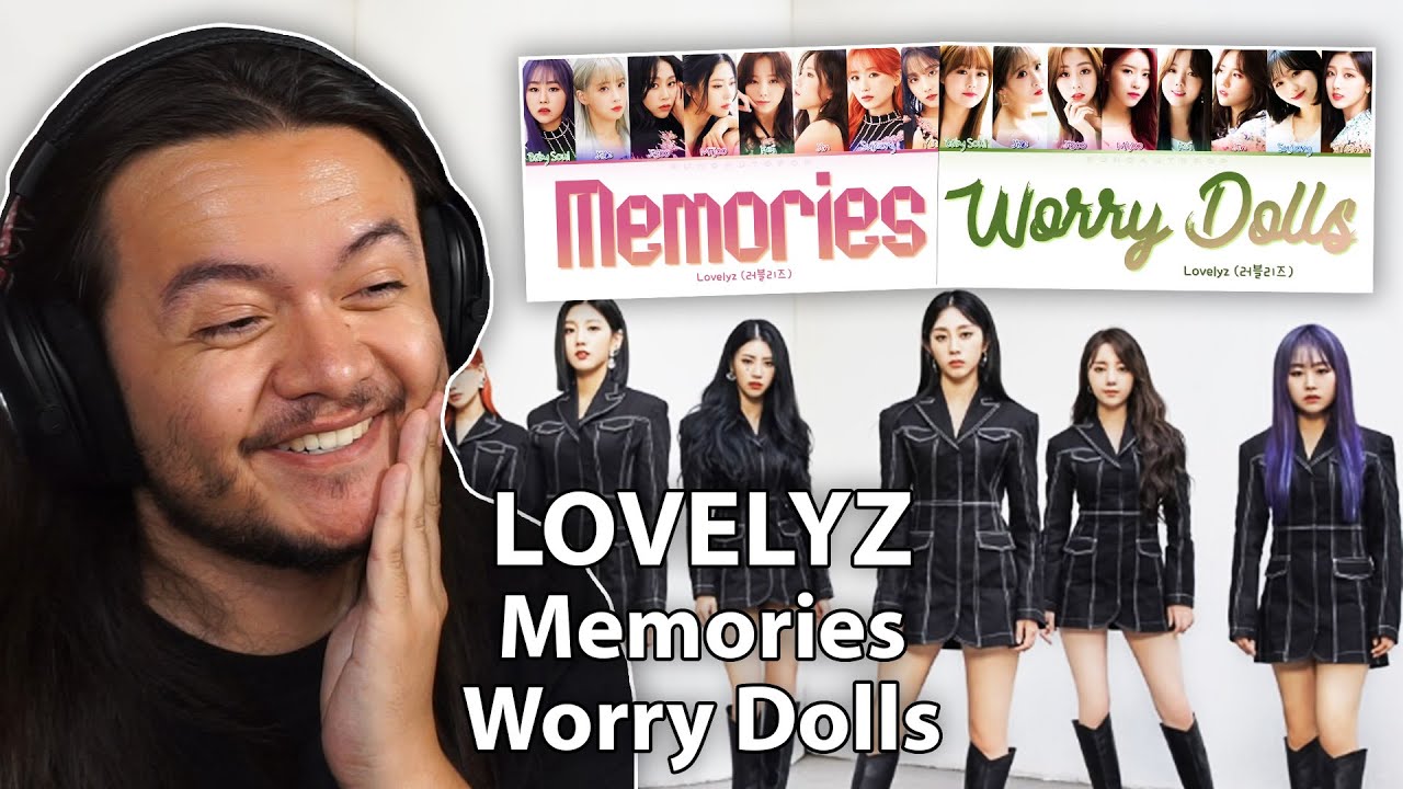 Lovelyz ‘Memories’ & ‘Worry Dolls’ REACTION YouTube