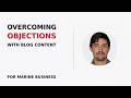 Overcoming Objections For Marine Business With Blog Content