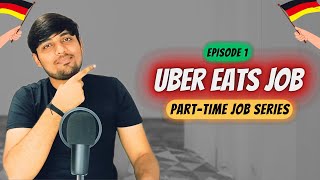 Ep.1: My Experience Working for Uber Eats in Germany (For Students)
