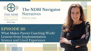 Episode 20 What Makes Parent Coaching Work? Lessons from Implementation Science and Lived Experience
