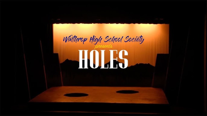 Holes: A Play by Louis Sachar