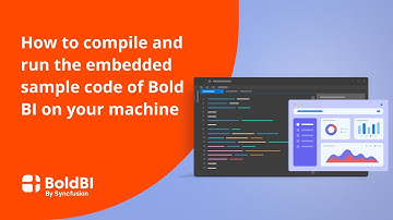 How to Compile and Run the Embedded Sample Code of Bold BI on Your Machine