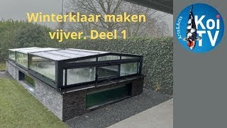 Winterklaar maken vijver | Deel 1
