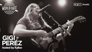 Gigi Perez on World Cafe