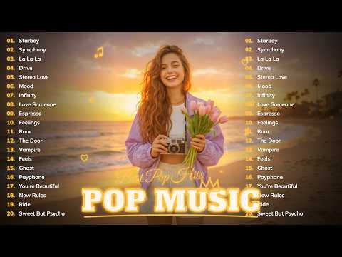 Best Pop Songs 2026 🎧 English Pop Music Mix for Positive Energy & Happy Mood