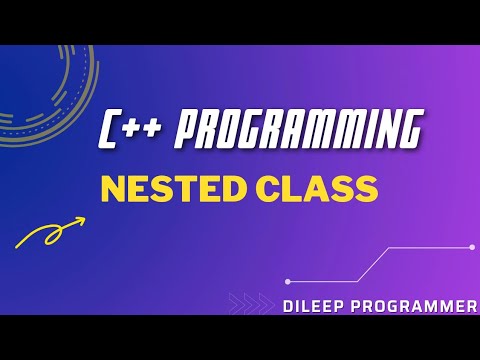 #7 what is nested class /c++ important question/ #dileepprogrammer ...