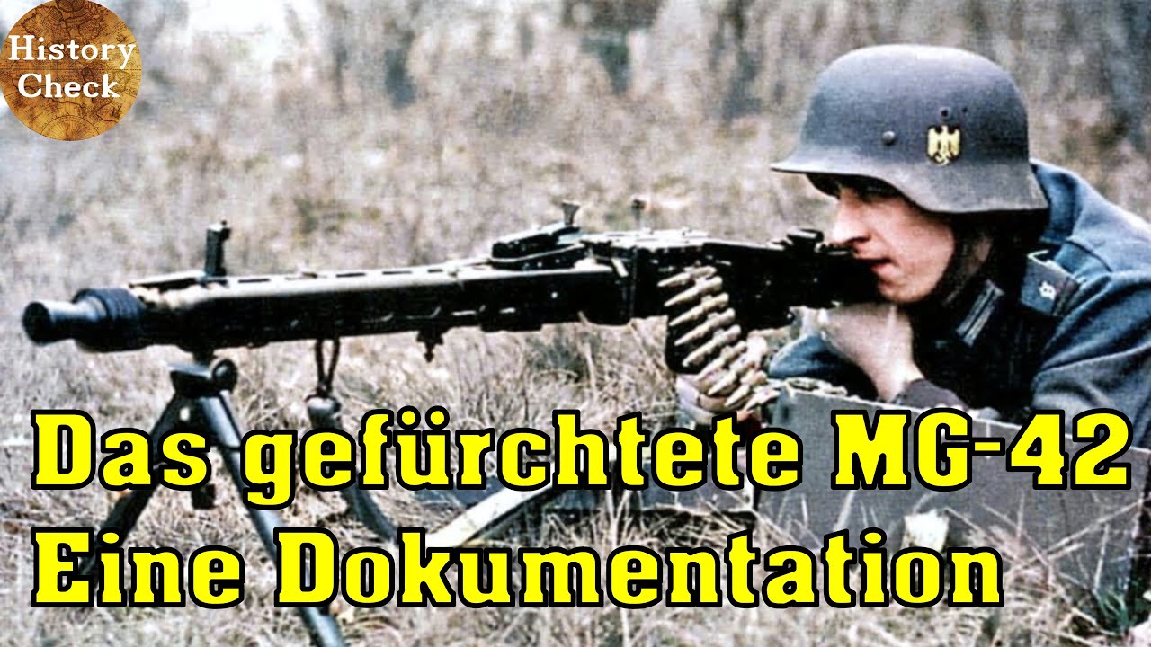| Das gefürchtete MG-42  | Eine Dokumentation |