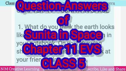Question-Answers of lesson 11 Sunita in Space, EVS Class 5#nmcreativelearning #explanationinhindi