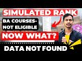SIMULATED RANK IN DU 2025 - DATA not found Preference List not SHOWING BA Courses Not Eligible