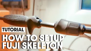 [ Tutoriel ] Comment monter un Fuji Skeleton (ft. Nicolas Flour)