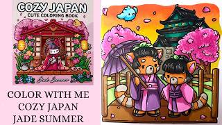 ASMR 🌸 Cozy Japan by Jade Summer 🌸 Cozy Colour with me 🌸 Tutorial 🌸 Ohuhu alcohol markers 🌸Family