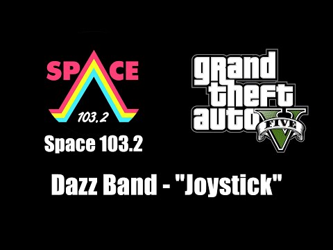 GTA V (GTA 5) - Space 103.2 | Dazz Band - "Joystick"