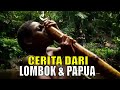 INDONESIAKU | CERITA DARI LOMBOK DAN PAPUA (21/09/20)