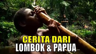 INDONESIAKU | CERITA DARI LOMBOK DAN PAPUA (21/09/20)