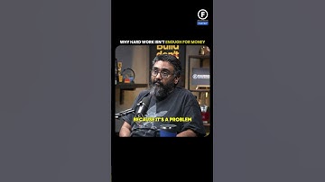 Why Hard Work Isn’t Enough for Money - Kunal Shah | Raj Shamani #shorts
