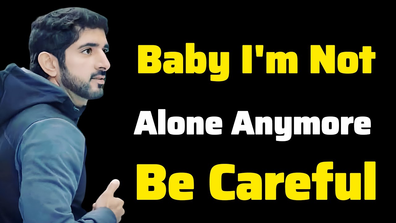 Я больше не один — следи за собой | Шейх Хамдан | Стихи Фаззы | Фазза