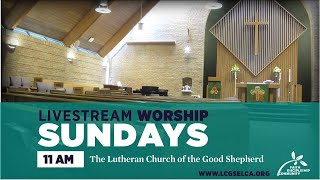LCGS Livestream Worship Service 11am, 10/9/2022