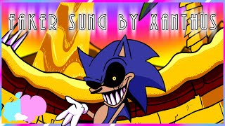 Video thumbnail of "[FNF] Faker Sung By Xanthus (Read Description)"