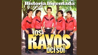 Video thumbnail of "Los Rayos del Sol - Sin Fortuna y Sin Nada"