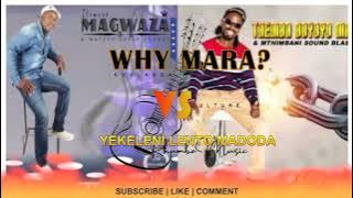 Clement Magwaza x Mthimbani sound blasters - Why Mara! [ Audio ]