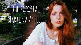 Martina Attili - Cherofobia (cover) || Letizia Liccati