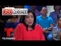 Incompetente para divorciarse 😷💵👨 | Caso Cerrado | Telemundo