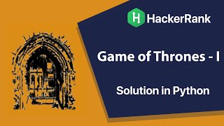 Game of Thrones - I | Solution in Python | Hacker Rank