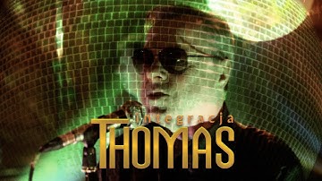 THOMAS - Integracja (Official Video)