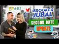 Brooke And Jubal Second Date Update | He Forgot One Important Detail | EP.81