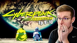 To the Moon, Alone... | Edgerunners Ep 9-10 Reaction