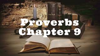 The Book of Proverbs Chapter 9 - New King James Version (NKJV) - Theatrical Audio Bible