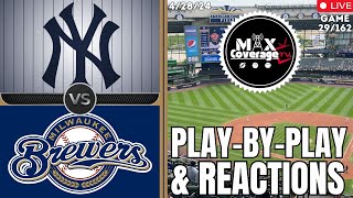 LIVE New York Yankees vs Milwaukee Brewers  PlayByPlay & Reactions (4/28/24)