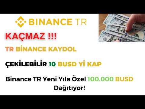 TR BİNANCE 2 DAKİKADA 10 BUSD KAZAN BORSA AİRDROPLARI 2022