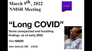 NMSR Meeting March 2022 Al Zelicoff on Long COVID