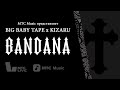 Big Baby Tape x Kizaru. Презентация альбома «Bandana I»