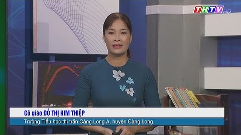 Bài 37: em êm im um|Tiếng Việt lớp 1|Kết nối tri thức  với cuộc sống|Truyền hình Trà Vinh