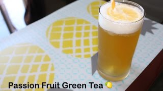 How to Make Passion Fruit Green Tea ｜熱情果綠茶