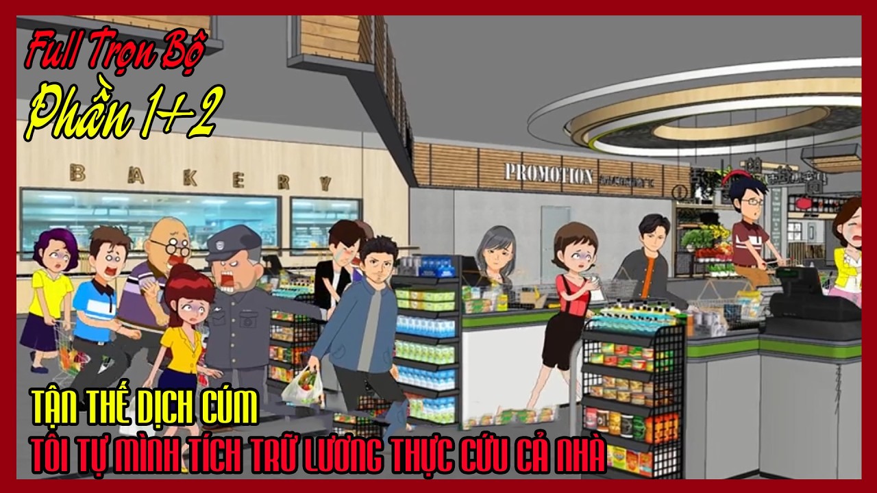 TẬN THẾ DỊCH CÚM TÔI TỰ MÌNH TÍCH TRỮ LƯƠNG THỰC CỨU CẢ NHÀ Full Trọn Bộ Phần 1+ 2 |Tiểu Hinh Review