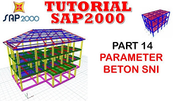 TUTORIAL SAP2000 PART 14 ll PARAMETER BETON SNI
