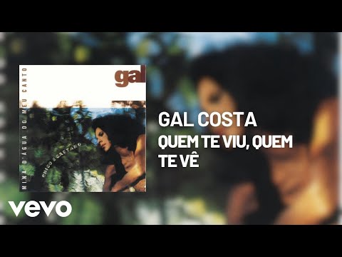Gal Costa - Quem Te Viu, Quem Te Vê (Áudio Oficial) ft. Raphael Rabello