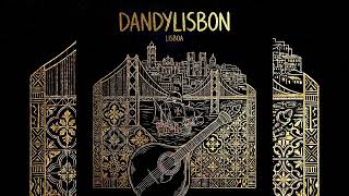 Dandylisbon  Lisboa intro