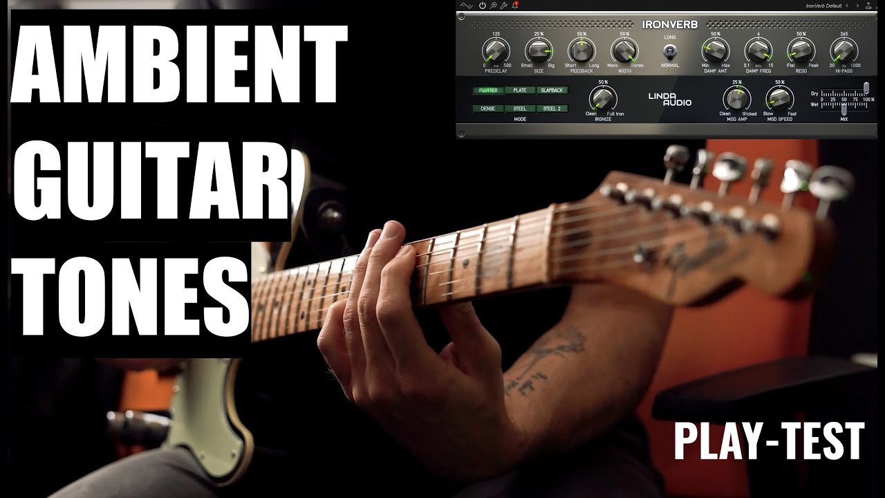 LINDA AUDIO IRONVERB: Guitar Ambient Music | Audified Prototypes | Play-Test