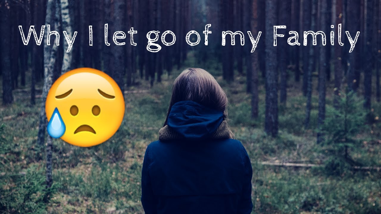 WHY I LET GO OF MY FAMILY!!!! Vlog YouTube