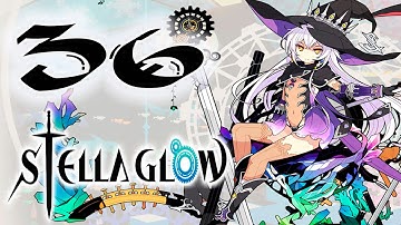 Stella Glow - Walkthrough Gameplay Part 36 - Chapter 10 The Celestial Hymn - (3DS)