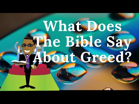 Video: Wat betekent hebzucht in de Bijbel?