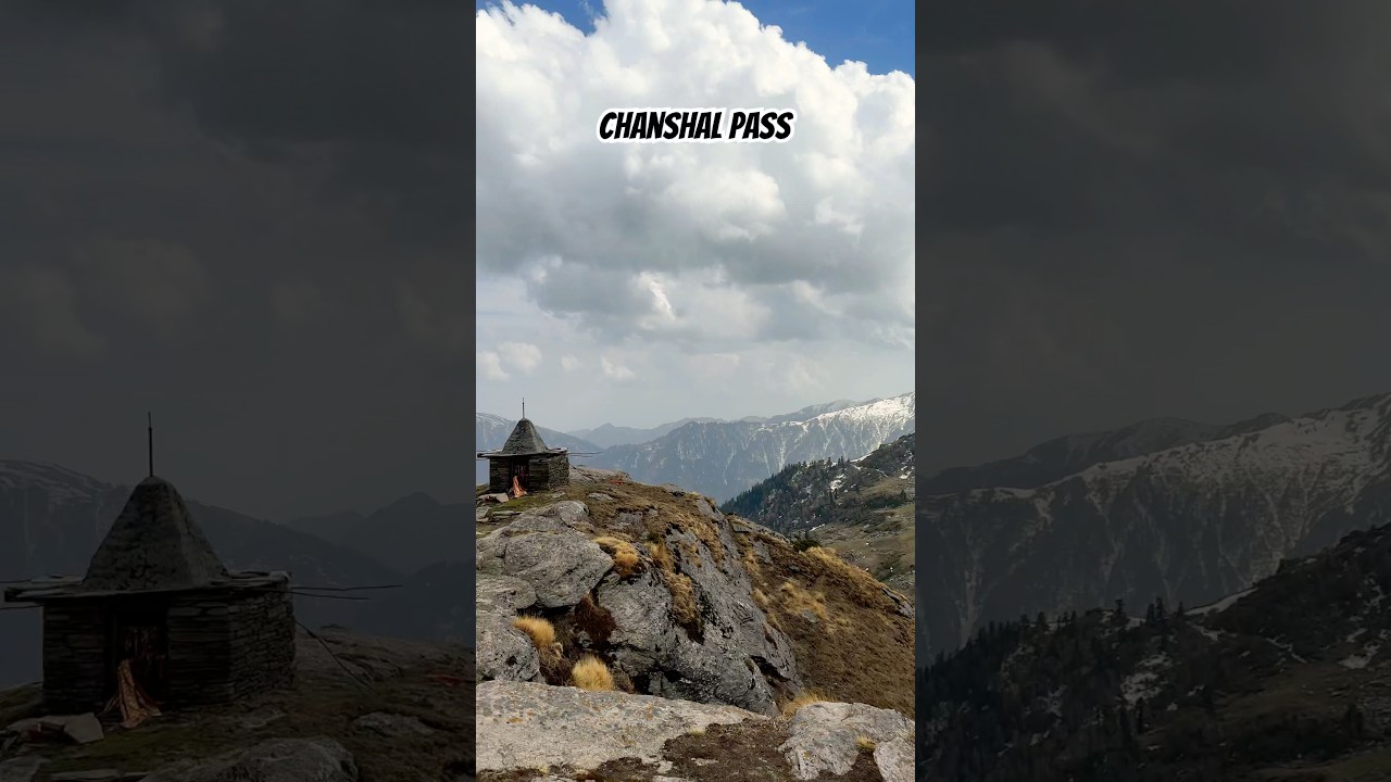 Chanshal Pass 🏔️ ( Himachal Pradesh ) 