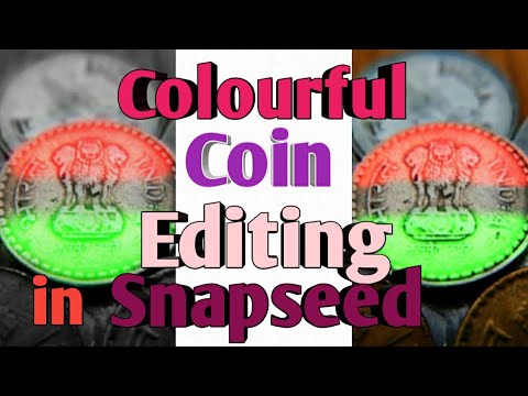 Colourful Coin editing in Snapseed |Creative Mobile photography Editing|Instagram Viral photo