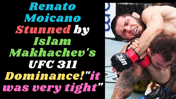 Renato Moicano Stunned by Islam Makhachev&#039;s UFC 311 Dominance!&quot;it was very tight. #islammakhachev