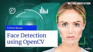 Face Detection Project using OpenCV | Python Based | Step by Step | Full Project